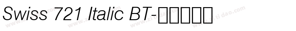 Swiss 721 Italic BT字体转换
